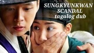 SUNGKYUNKWAN SCANDAL EP 19 Tagalog Dub .
